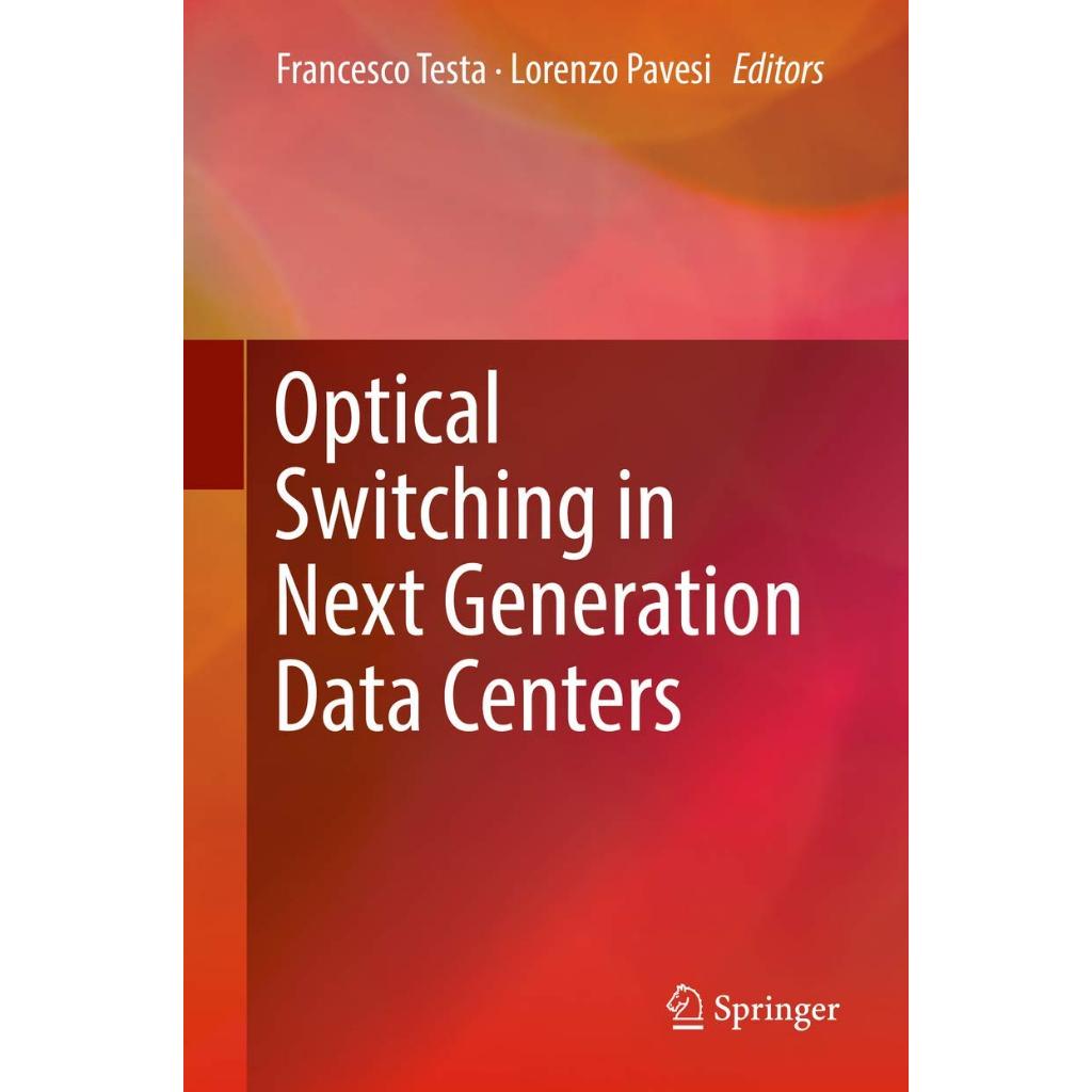 หนังสือ Optical Switching in Next Generation Data Centers ed 1/2018 ...