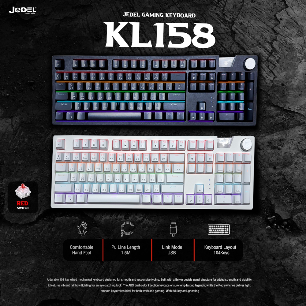 [ส่งฟรี] JEDEL KL-158 คีย์บอร์ดเกมมิ่ง Mechanical 104 Keys TH/EN Rainbow Red Switch ปุ่มหมุนปรับเสียง Full Anti-Ghosting