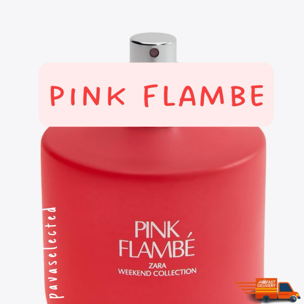 Zara Pink Flambé น้ำหอมซาร่า ของแท้‼️ Shopee Thailand