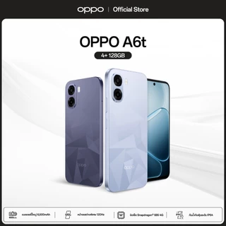 โปรโมชั่น Flash Sale : New OPPO A6t 4128G โทรศัพท์มือถือ แบต 6500mAh หน้าจอสว่างพิเศษ 120Hz ชิปเซ็ต Snapdragon® 685 4G กันน้ำกันฝุ่น IP64