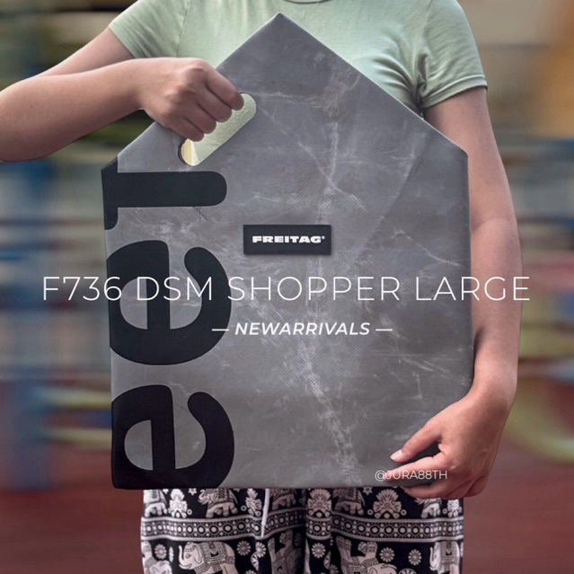 พร้อมส่ง NEW Freitag F736 DSM SHOPPER LARGE 💥ใหม่ล่าสุด💥 Design