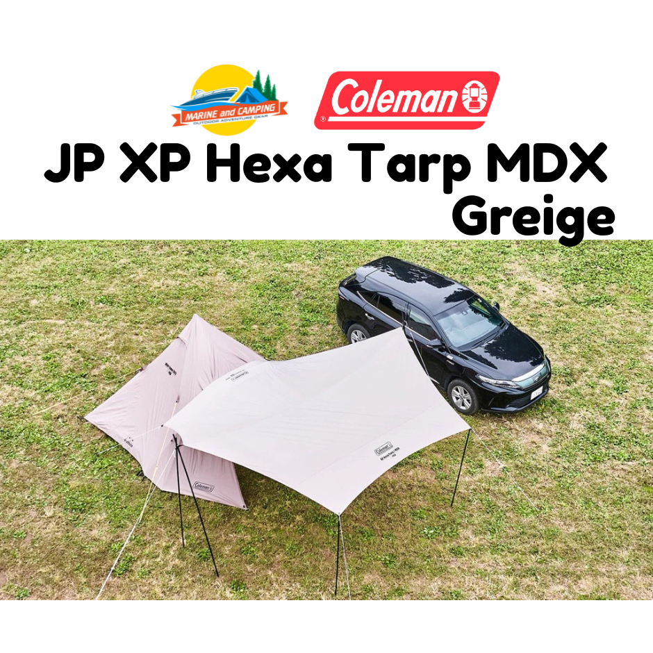 Coleman JP XP Hexa Tarp MDX / Greige สีใหม่ล่าสุด2025 | Shopee