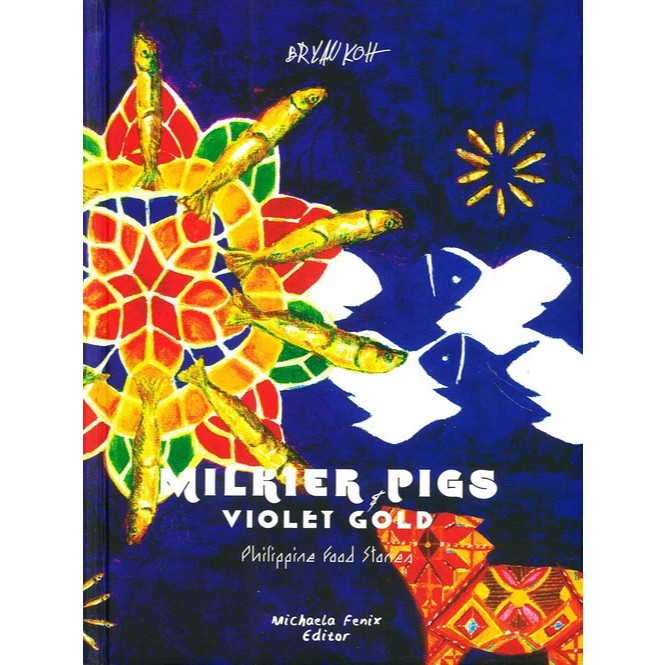 Chulabook(ศูนย์หนังสือจุฬาฯ) |C323หนังสือ MILKIER PIGS & VIOLET GOLD ...