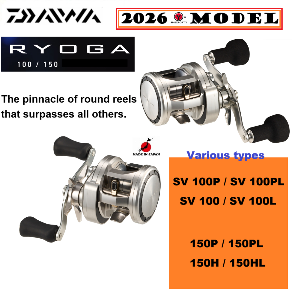Daiwa 26'RYOGA SV100P/100PL/100/100L/150P/150PL/150H/150HL