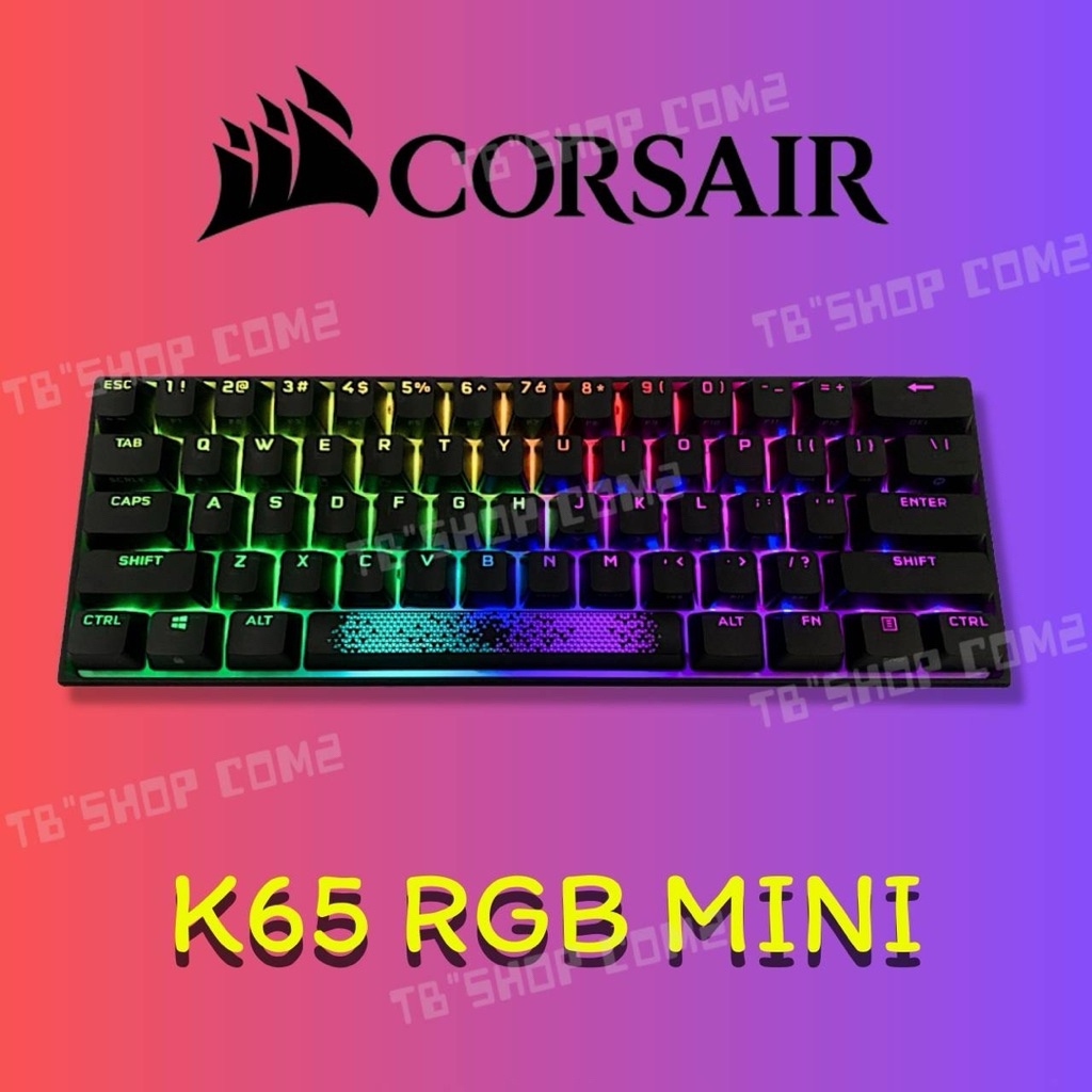 🔰KB⌨️CORSAIR K65 RGB MINI 🌟คีย์EN | Shopee Thailand