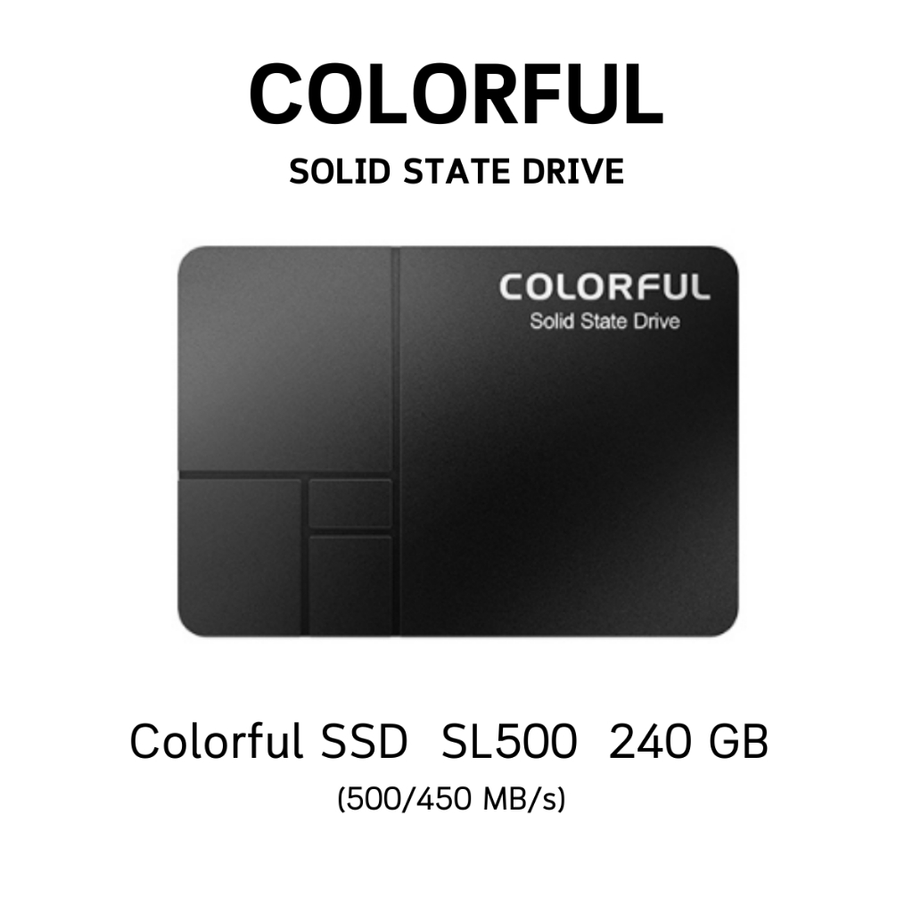 มุมมองเพิ่มเติมของสินค้า COLORFUL SSD SL500 ขนาด 240GB (500/450 MB/s) รับประกัน 3 ปี โดย Devas IPASON