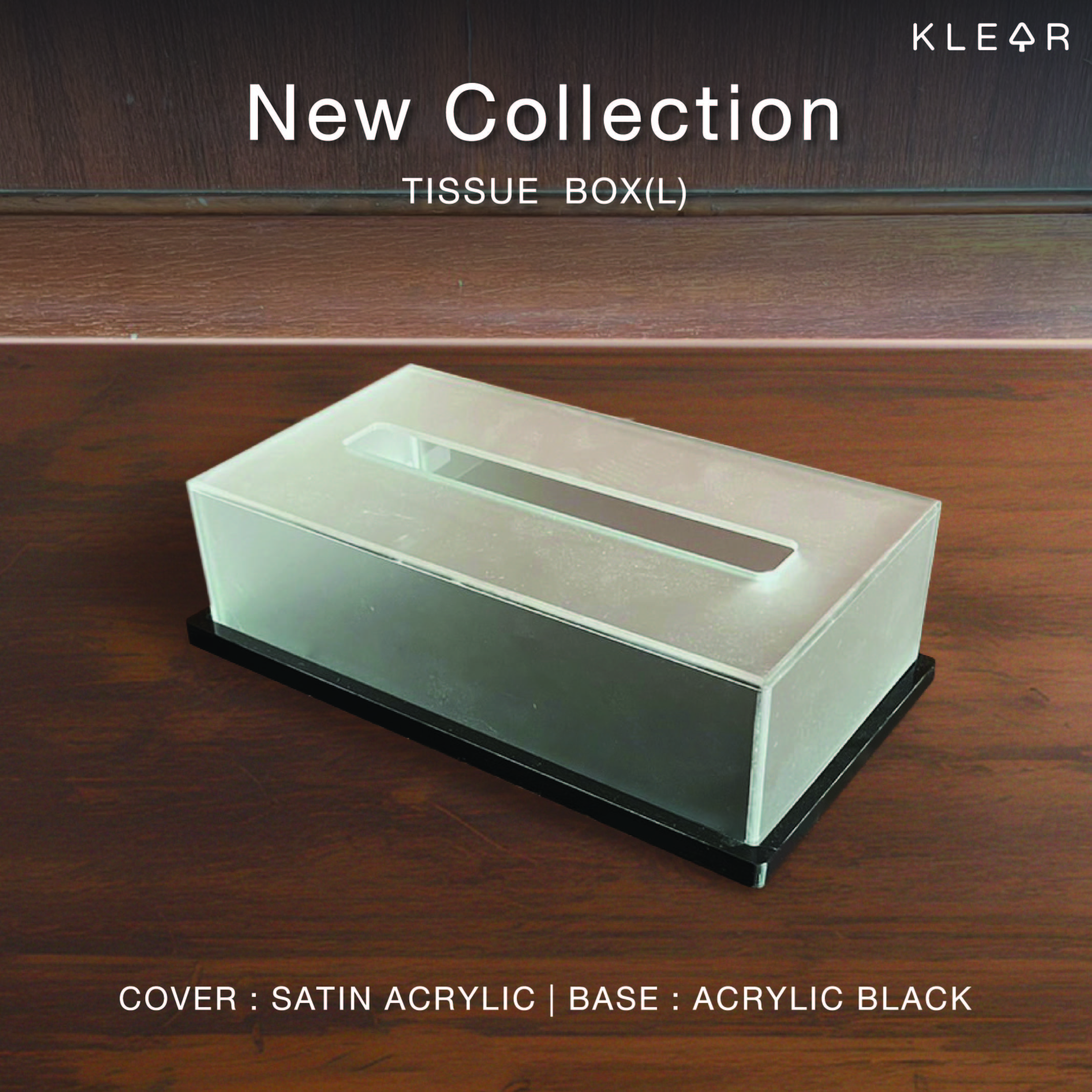 KLEAR Tissue L กล่องทิชชู่อะคริลิค 25.1x13x6.8 cm.ฐานดำหนา 10 mm. ฝา ...