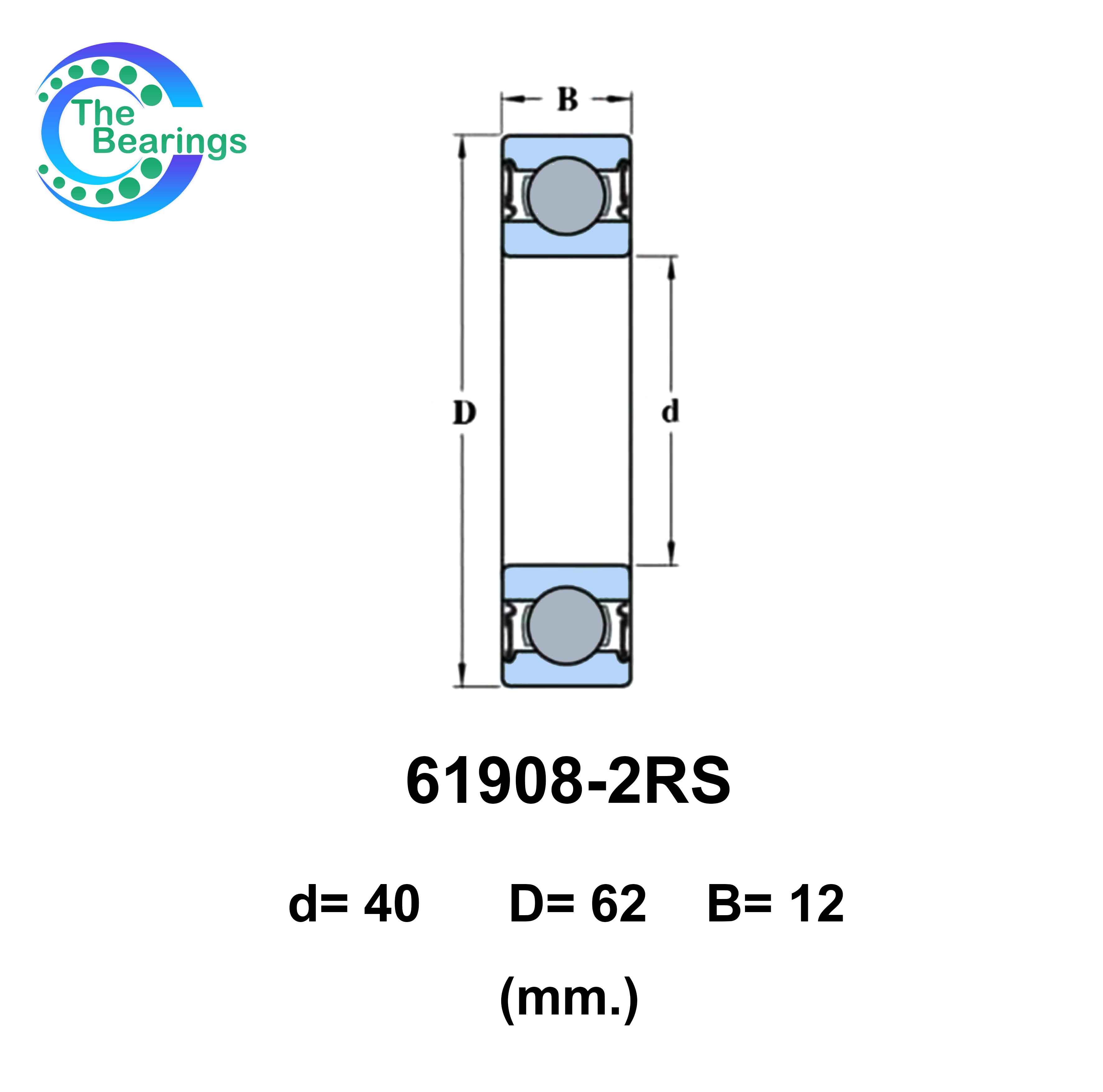 6908-2RS ( 61908-2RS ) ตลับลูกปืนเม็ดกลมร่องลึก ( DEEP GROOVE BALL ...