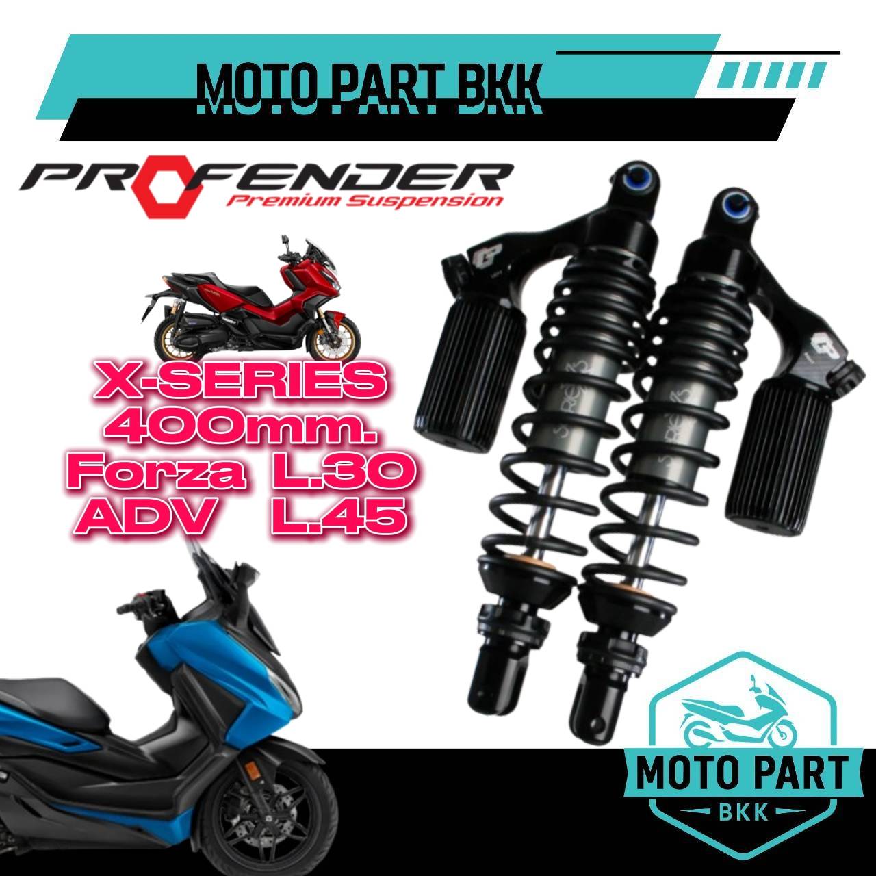 รวมโช๊ค Profender X+PLUS และ X-SERIES สำหรับ FORZA350 FORZA-350 STD ...