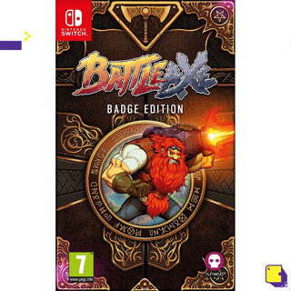 [+..••] NSW BATTLE AXE [BADGE EDITION] (เกมส์  Nintendo Switch™ 🎮)