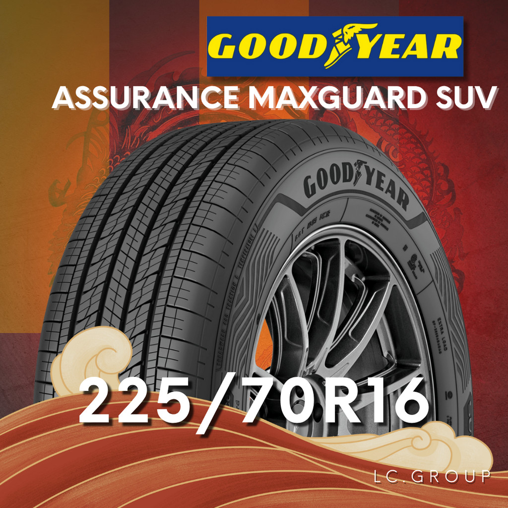 ยาง 225/70R16 GOODYEAR รุ่น ASSURANCE MAXGUARD SUV ราคาต่อเส้น ปี 2025 ...